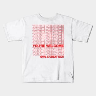 You're Welcome Kids T-Shirt